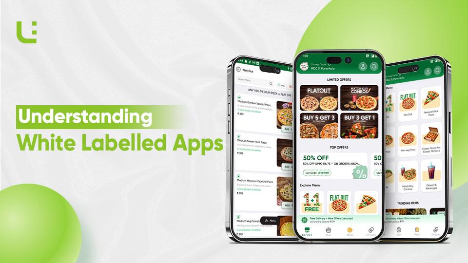 Understanding White-Labelled Apps