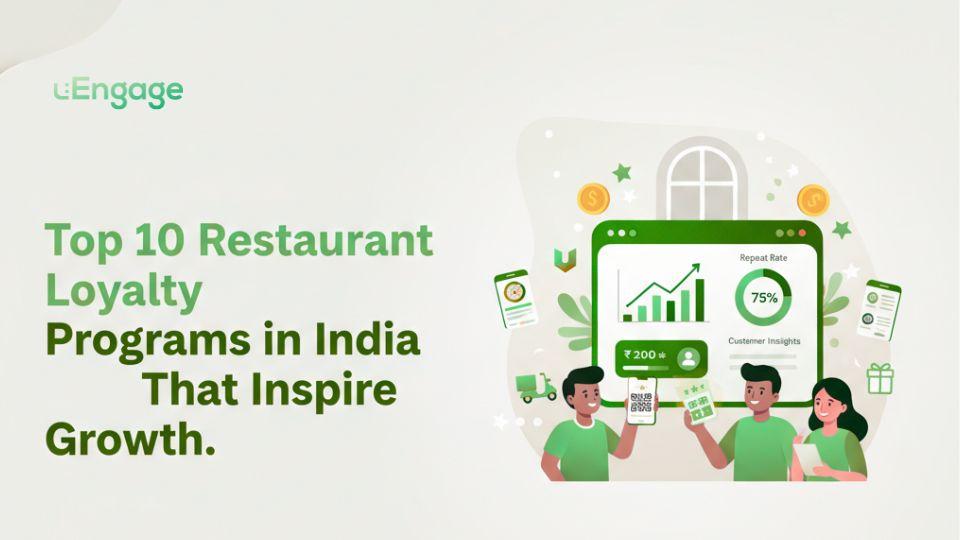Top 10 Restaurant Loyalty Programs in India That Inspire Growth