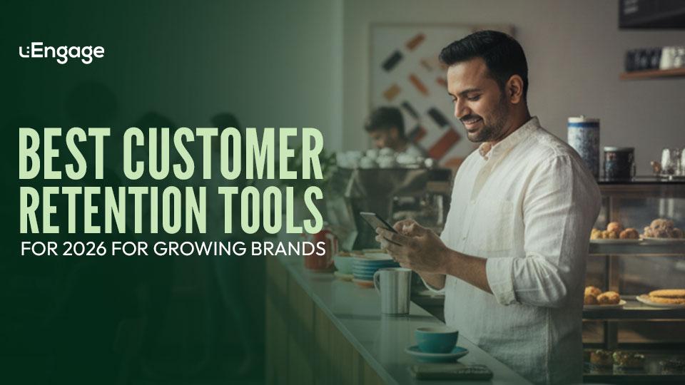 Best Customer Retention Tools for 2026 for Growing Brands