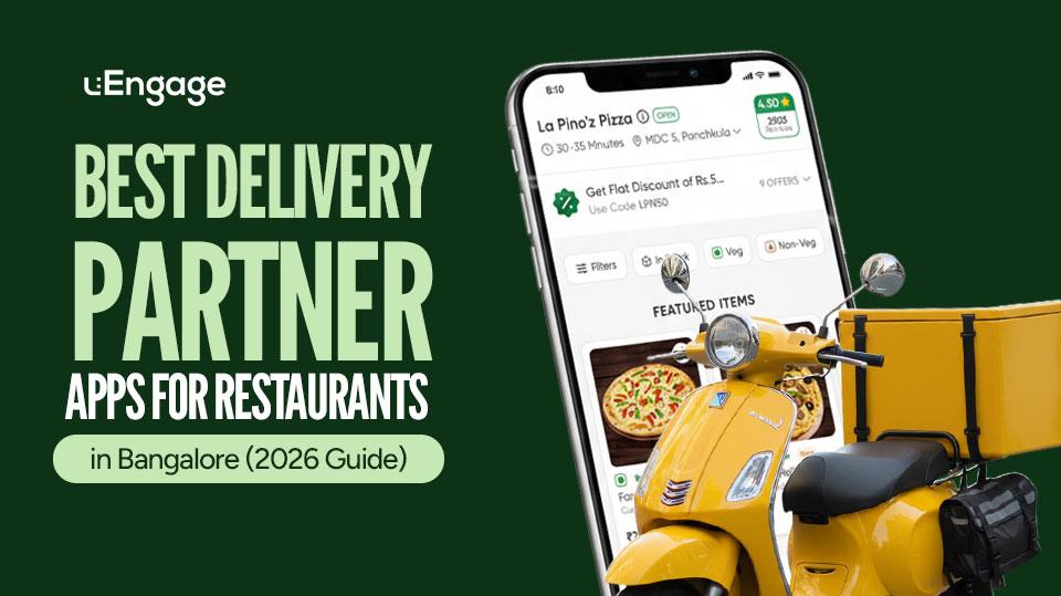Best Delivery Partner Apps for Restaurants in Bangalore (2026 Guide)