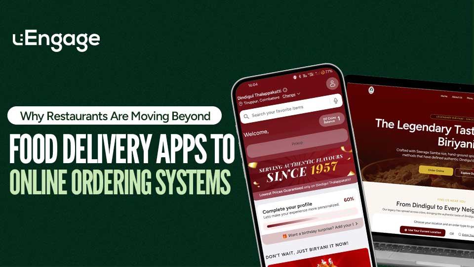 Why Restaurants Are Moving Beyond Food Delivery Apps to Online Ordering Systems