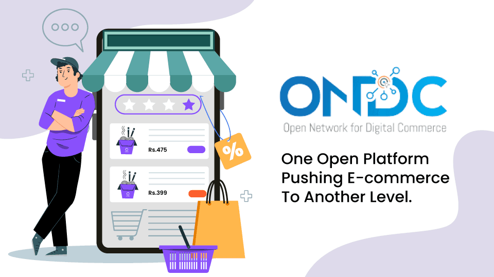 Decoding ONDC – How ONDC Works to Simplify Digital Commerce with an Open Network Decoding ONDC – How ONDC Works to Simplify Digital Commerce with an Open Network